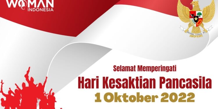 Selamat Hari Kesaktian Pancasila 1 Oktober 2022