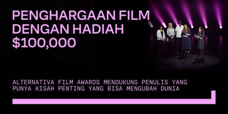 Alternativa Ajak Sineas Indonesia untuk Mengirimkan Karya Film Panjangnya!_Womanindonesia.co.id